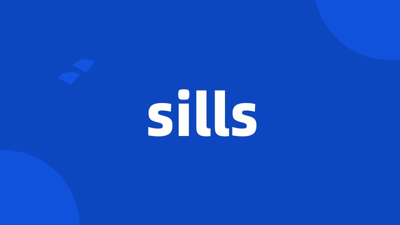 sills