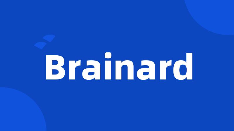 Brainard