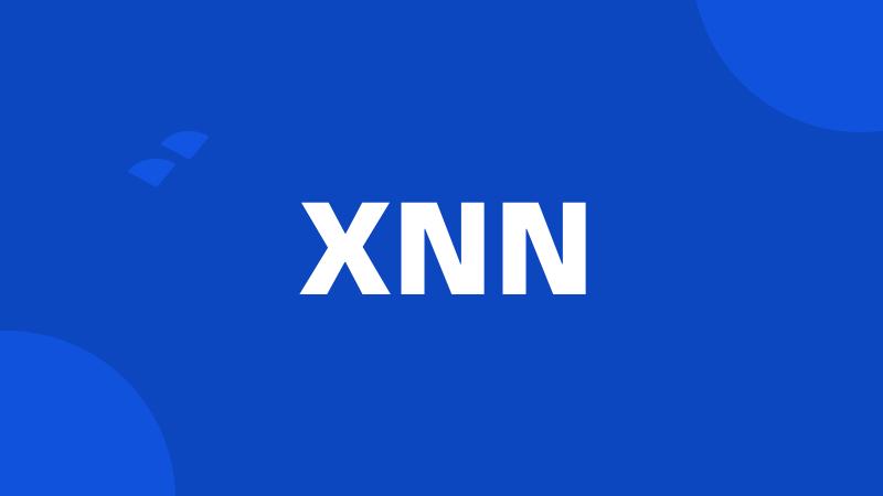 XNN