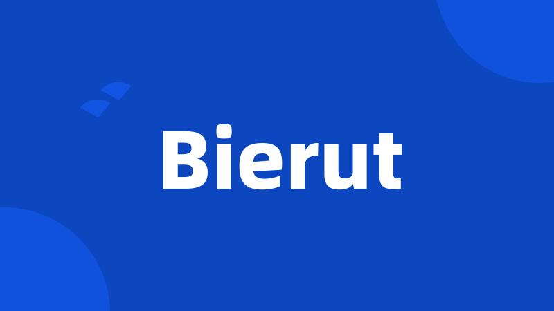 Bierut