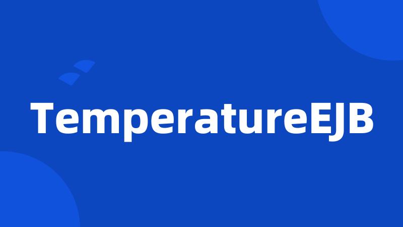 TemperatureEJB