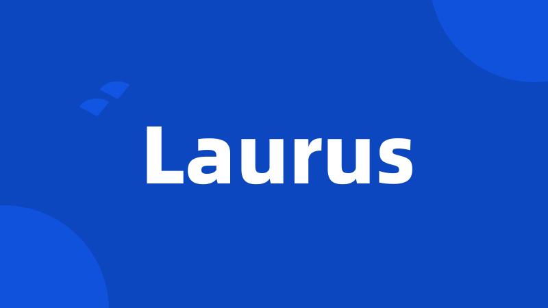 Laurus