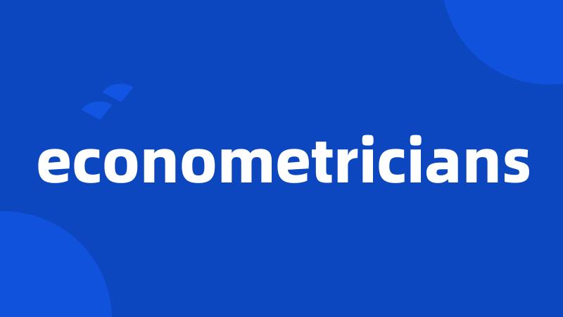 econometricians