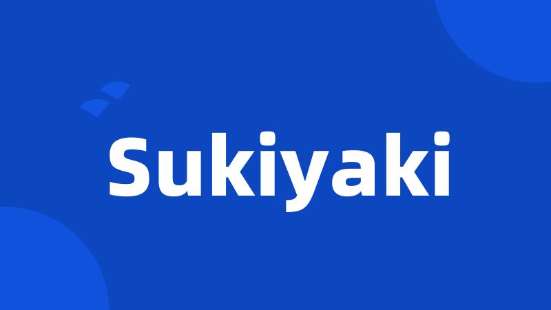 Sukiyaki