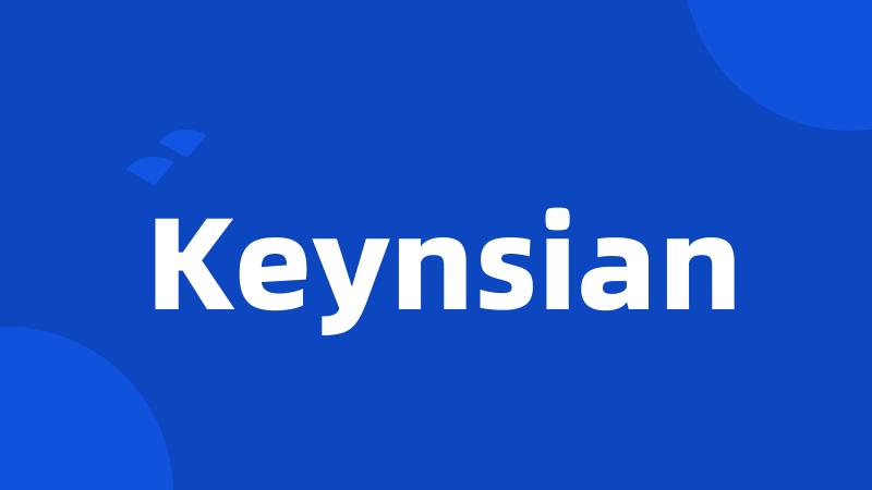 Keynsian