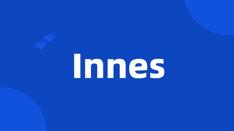 Innes