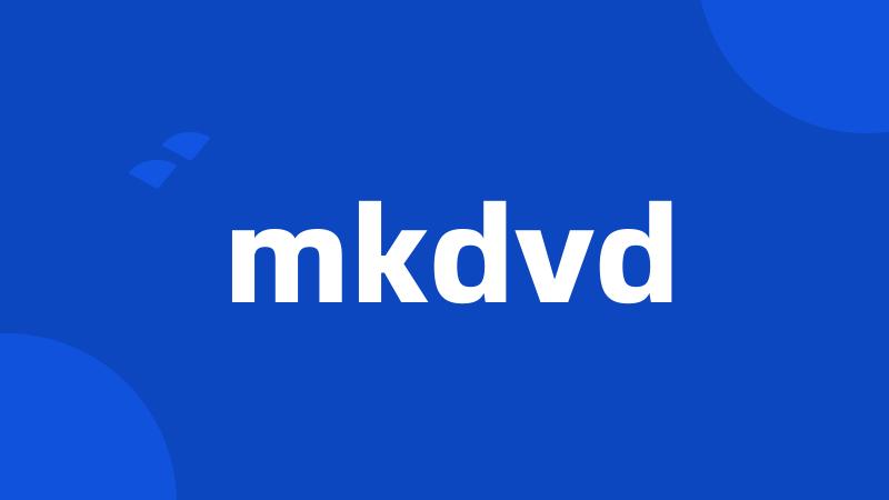 mkdvd