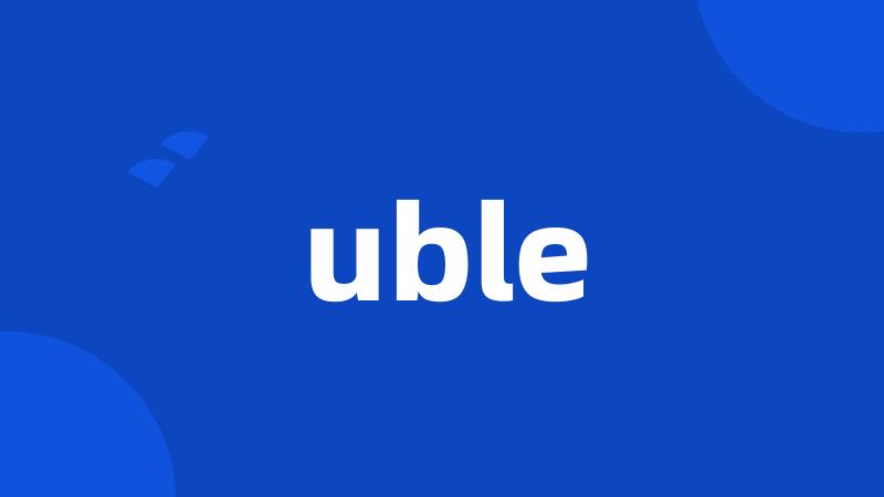 uble