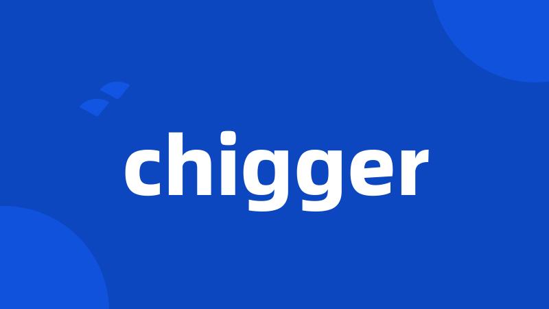 chigger