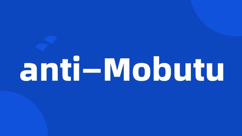 anti—Mobutu