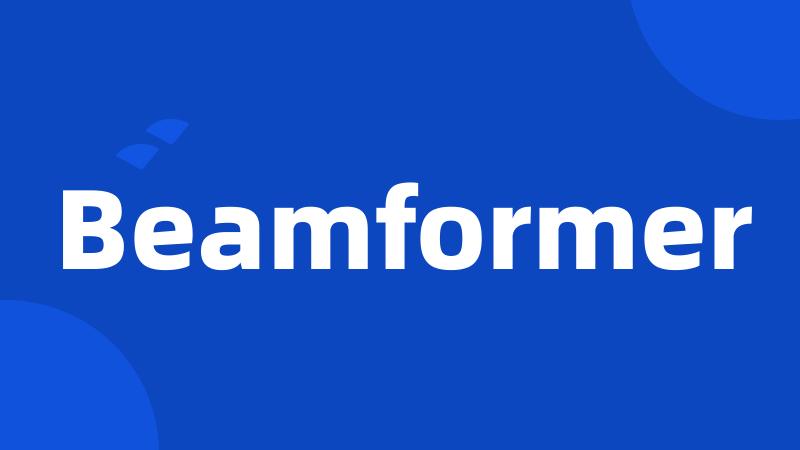 Beamformer