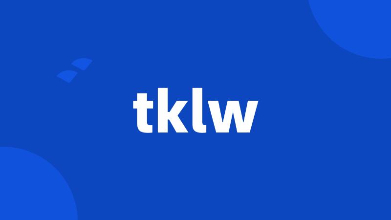 tklw