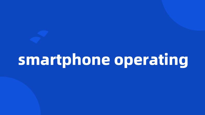 smartphone operating