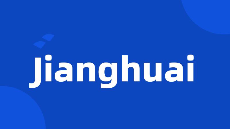 Jianghuai