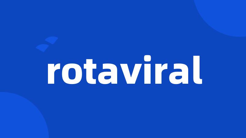 rotaviral