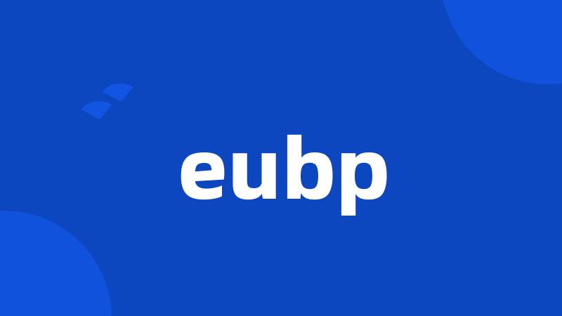 eubp