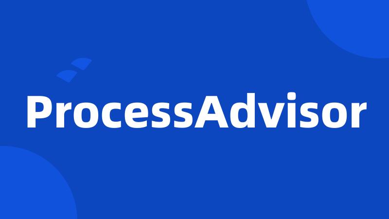 ProcessAdvisor