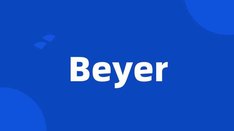 Beyer