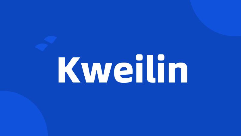 Kweilin