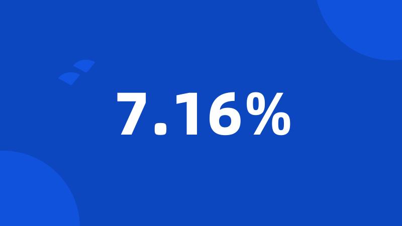 7.16%