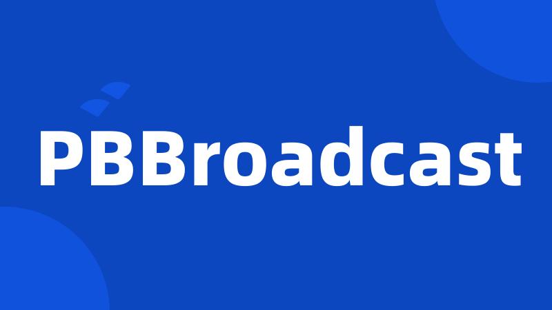 PBBroadcast