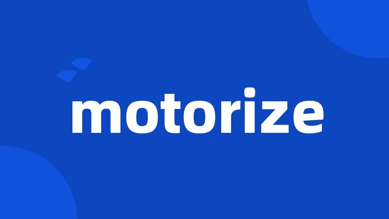 motorize