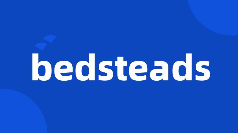 bedsteads