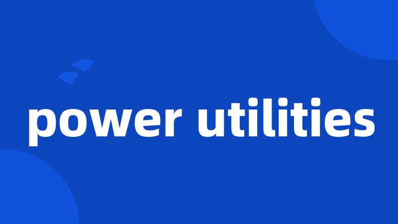 power utilities