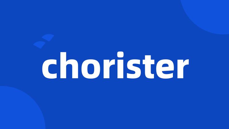 chorister