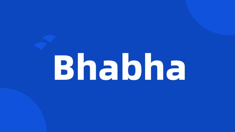 Bhabha