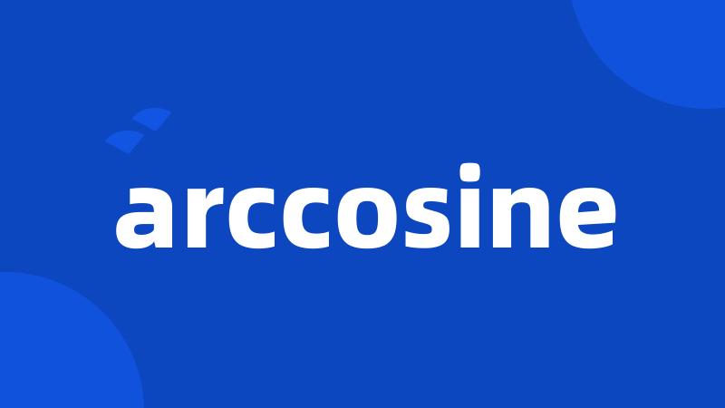 arccosine