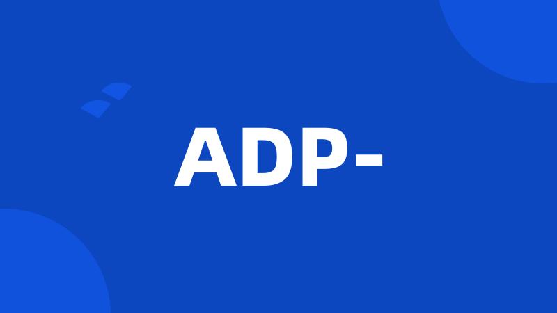 ADP-