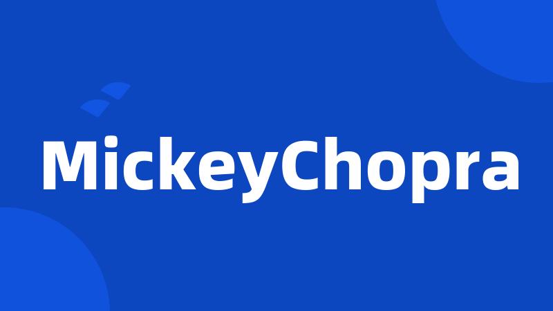 MickeyChopra