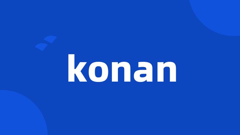 konan