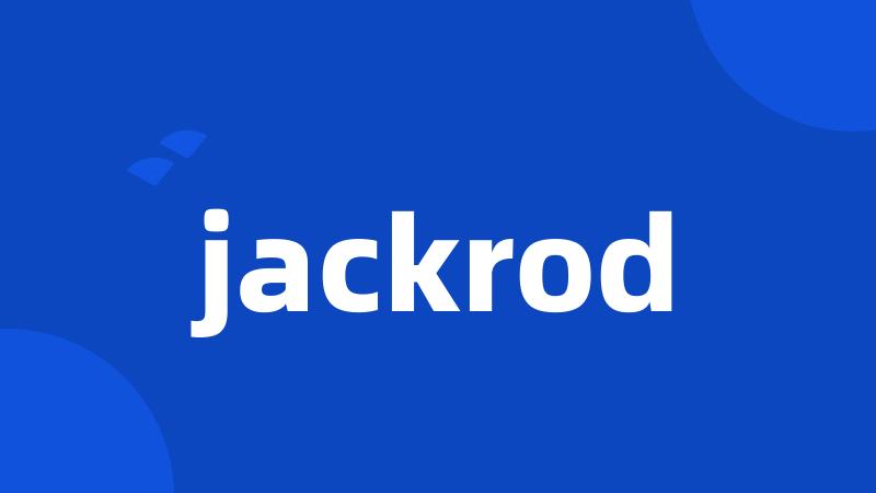jackrod
