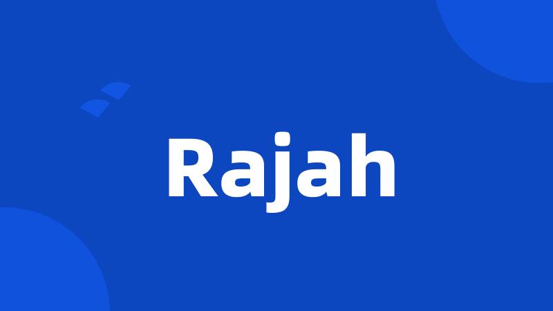 Rajah