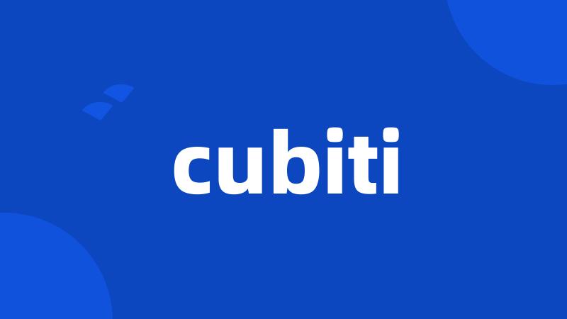 cubiti