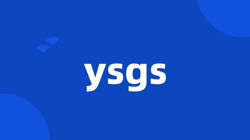 ysgs