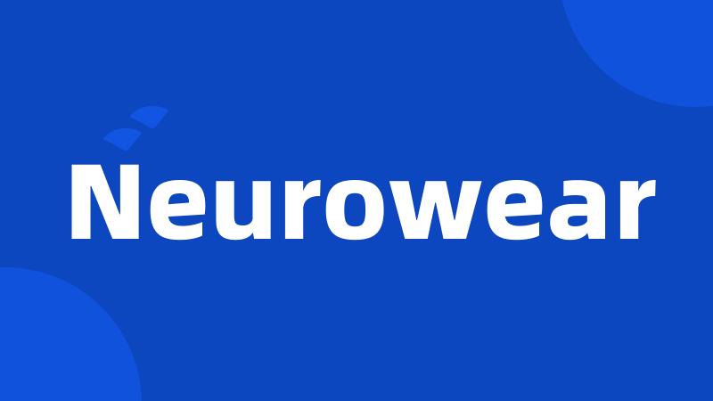 Neurowear