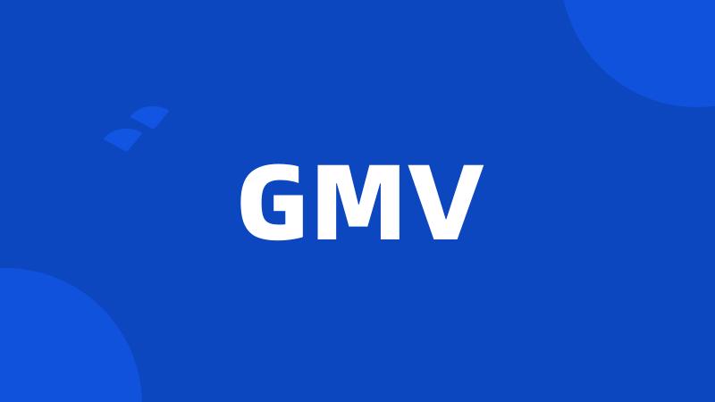 GMV