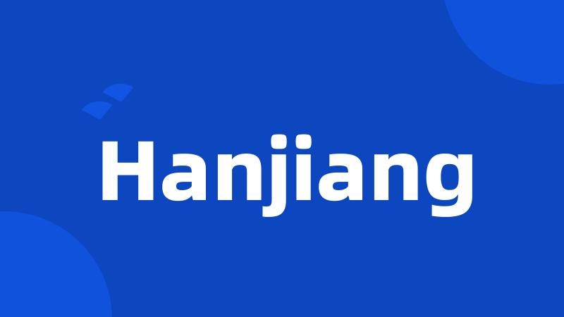 Hanjiang