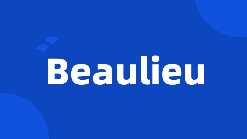 Beaulieu