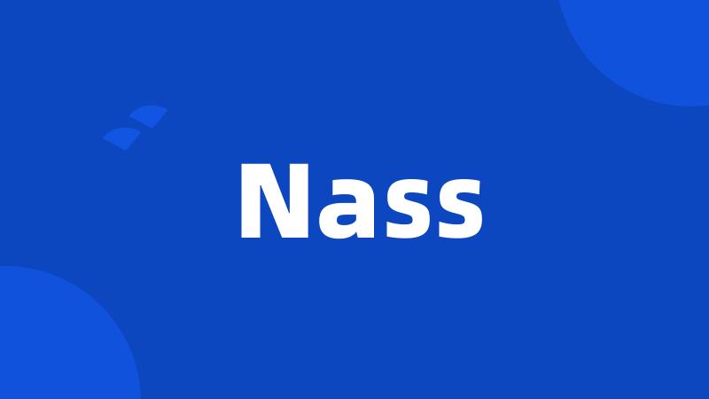 Nass