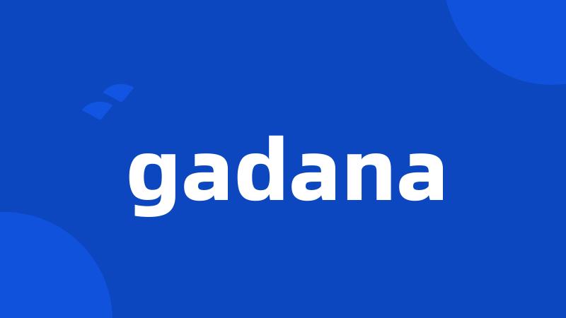 gadana