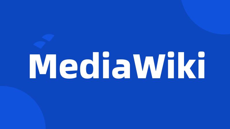 MediaWiki