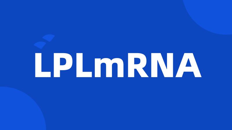 LPLmRNA