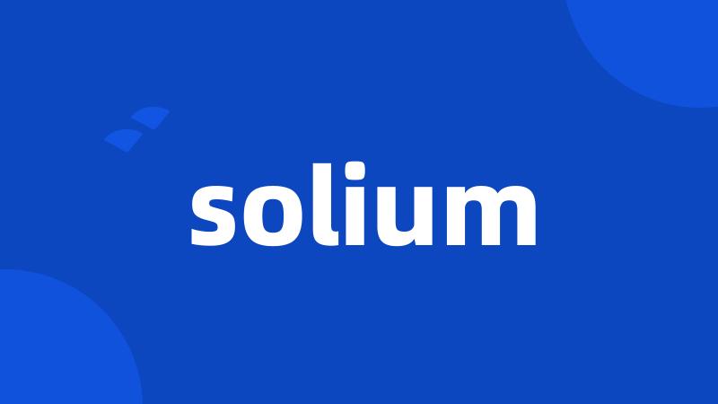 solium