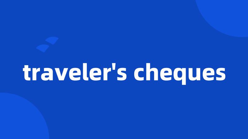 traveler's cheques