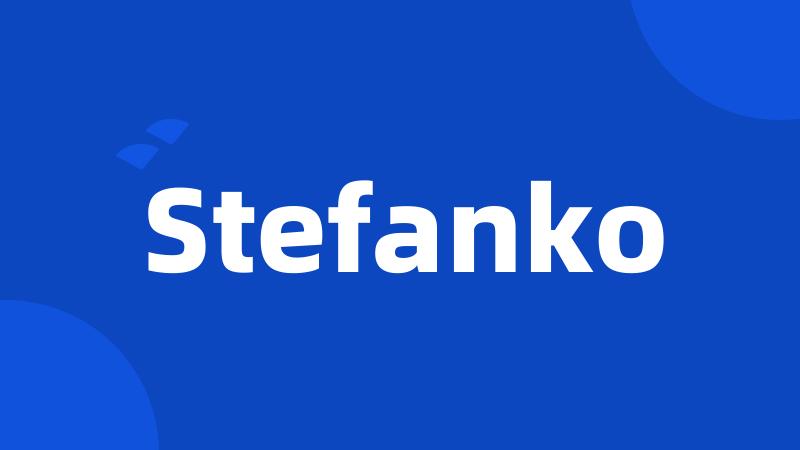 Stefanko