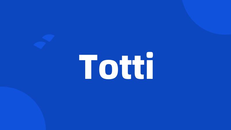 Totti